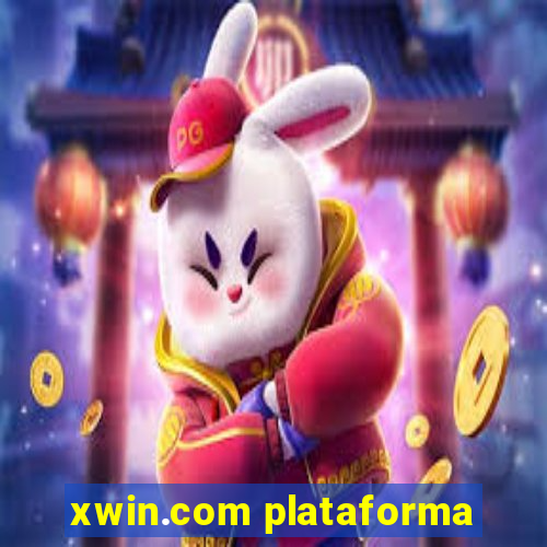 xwin.com plataforma